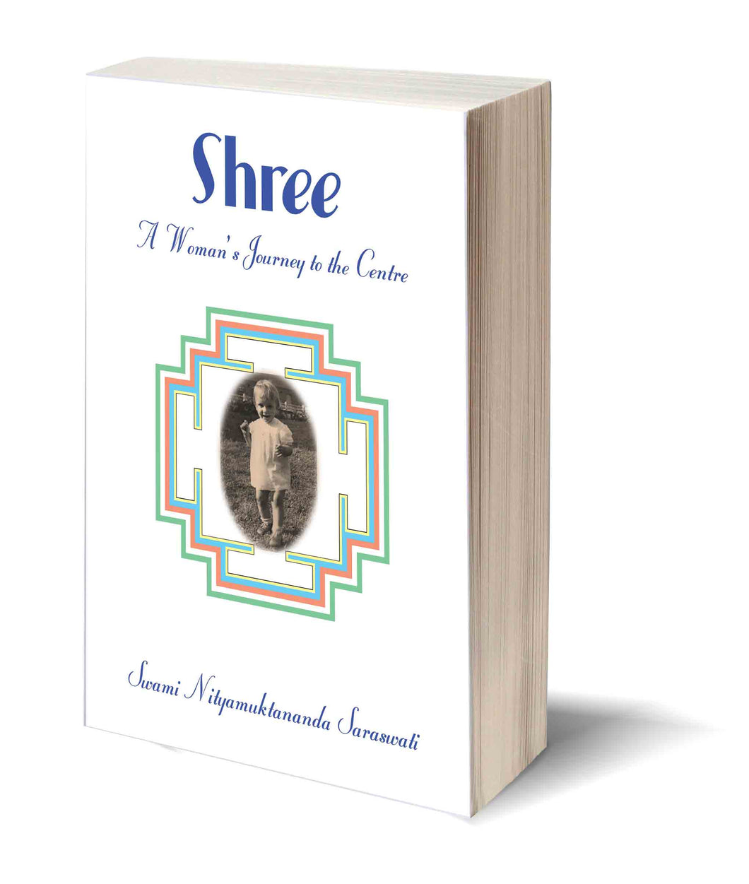 Shree  a woman's journey to the centre- book SN